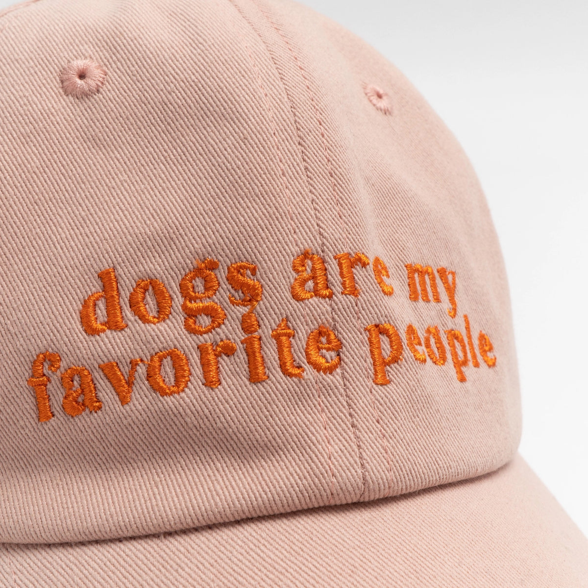 DOGS ARE MY FAVORITE PEOPLE Cap - Pink