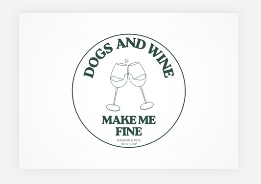 Carte postale "Dogs and wine make me fine"