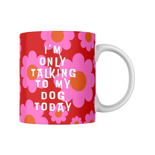 Tasse I'm only talking