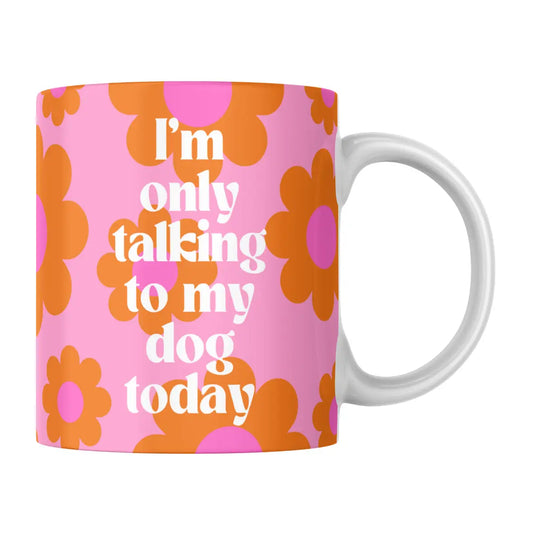 Tasse I'm only talking