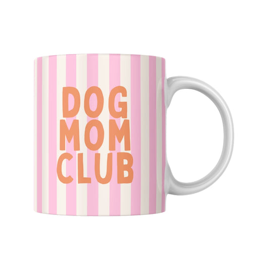 Tasse Dog mom club