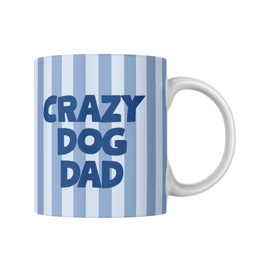 Tasse Crazy dog dad